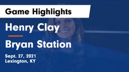 Henry Clay  vs Bryan Station  Game Highlights - Sept. 27, 2021