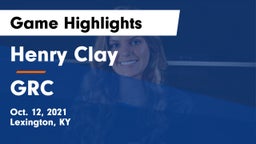 Henry Clay  vs GRC  Game Highlights - Oct. 12, 2021