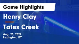 Henry Clay  vs Tates Creek  Game Highlights - Aug. 23, 2022