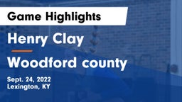 Henry Clay  vs Woodford county Game Highlights - Sept. 24, 2022