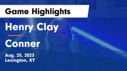 Henry Clay  vs Conner  Game Highlights - Aug. 25, 2023