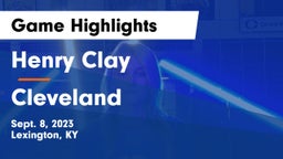 Henry Clay  vs Cleveland  Game Highlights - Sept. 8, 2023