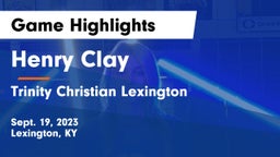 Henry Clay  vs Trinity Christian Lexington Game Highlights - Sept. 19, 2023