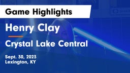 Henry Clay  vs Crystal Lake Central  Game Highlights - Sept. 30, 2023