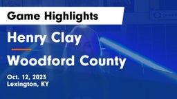 Henry Clay  vs Woodford County  Game Highlights - Oct. 12, 2023