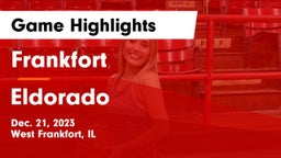 Frankfort  vs Eldorado  Game Highlights - Dec. 21, 2023