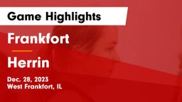 Frankfort  vs Herrin  Game Highlights - Dec. 28, 2023
