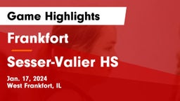 Frankfort  vs Sesser-Valier HS Game Highlights - Jan. 17, 2024