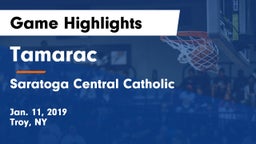 Tamarac  vs Saratoga Central Catholic  Game Highlights - Jan. 11, 2019