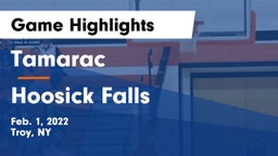 Tamarac  vs Hoosick Falls Game Highlights - Feb. 1, 2022
