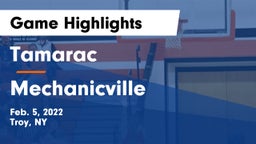 Tamarac  vs Mechanicville Game Highlights - Feb. 5, 2022