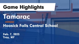 Tamarac  vs Hoosick Falls Central School Game Highlights - Feb. 7, 2023