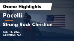 Pacelli  vs Strong Rock Christian  Game Highlights - Feb. 13, 2023