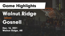 Walnut Ridge  vs Gosnell  Game Highlights - Dec. 16, 2021