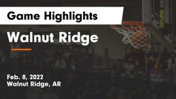 Walnut Ridge  Game Highlights - Feb. 8, 2022
