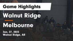 Walnut Ridge  vs Melbourne  Game Highlights - Jan. 27, 2023