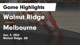 Walnut Ridge  vs Melbourne  Game Highlights - Jan. 9, 2024