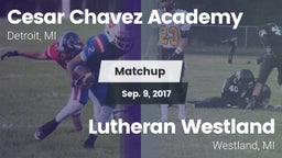 Matchup: Chavez Academy vs. Lutheran  Westland 2017