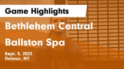 Bethlehem Central  vs Ballston Spa  Game Highlights - Sept. 5, 2023