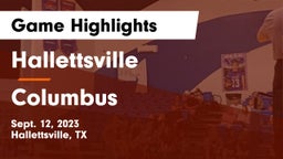 Hallettsville  vs Columbus  Game Highlights - Sept. 12, 2023