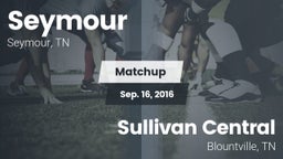 Matchup: Seymour vs. Sullivan Central  2016