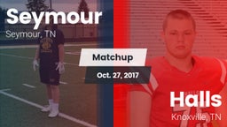Matchup: Seymour vs. Halls  2017