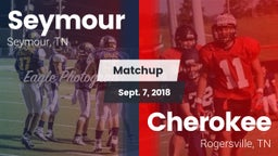Matchup: Seymour vs. Cherokee  2018