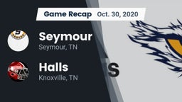 Recap: Seymour  vs. Halls  2020