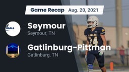 Recap: Seymour  vs. Gatlinburg-Pittman  2021