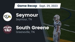 Recap: Seymour  vs. South Greene  2023