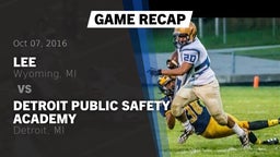 Recap: Lee  vs. Detroit Public Safety Academy  2016