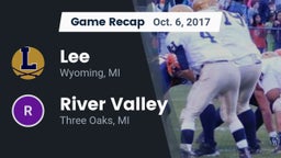 Recap: Lee  vs. River Valley  2017