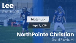 Matchup: Lee vs. NorthPointe Christian  2018