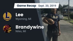 Recap: Lee  vs. Brandywine  2019
