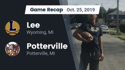 Recap: Lee  vs. Potterville  2019