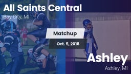 Matchup: All Saints Central vs. Ashley  2018