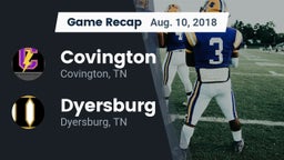 Recap: Covington  vs. Dyersburg  2018