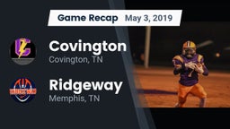 Recap: Covington  vs. Ridgeway  2019