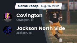 Recap: Covington  vs. Jackson North Side  2022