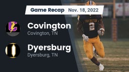 Recap: Covington  vs. Dyersburg  2022