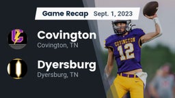 Recap: Covington  vs. Dyersburg  2023