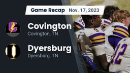 Recap: Covington  vs. Dyersburg  2023