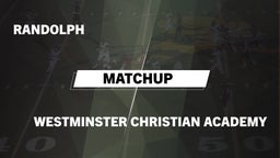 Matchup: Randolph vs. Westminster Christian Academy 2016