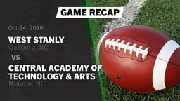 Recap: West Stanly  vs. Central Academy Of Technology & Arts 2016