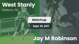 Matchup: West Stanly vs. Jay M Robinson 2017