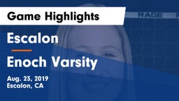Escalon  vs Enoch Varsity Game Highlights - Aug. 23, 2019