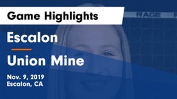 Escalon  vs Union Mine Game Highlights - Nov. 9, 2019