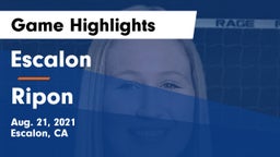 Escalon  vs Ripon  Game Highlights - Aug. 21, 2021