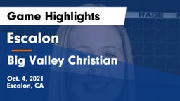 Escalon  vs Big Valley Christian  Game Highlights - Oct. 4, 2021