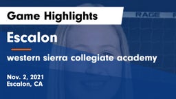 Escalon  vs western sierra collegiate academy  Game Highlights - Nov. 2, 2021